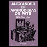 Alexander of Aphrodisias on Fate