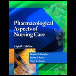 Pharmacological Aspects of Nursing Care   Text