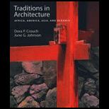 Traditions in Architecture  Africa, America, Asia, and Oceania