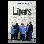 Lifers The True Meaning of Prison in America