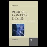 Robust Control Design An Optimal Control Approach