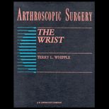 Arthroscopic Surgery  The Wrist