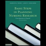 Basic Steps in Planning Nursing Research From Question to Proposal