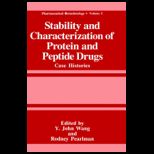 Stability and Charact. of Protein and Peptide
