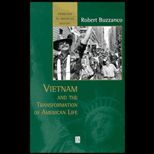 Vietnam and the Transformation of American Life