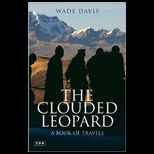 Clouded Leopard  A Book of Travels