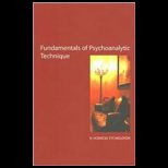 Fundamentals of Psychoanalytic Technique