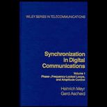 Synchronization in Digital Communication , Volume 1