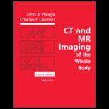 CT and MR Imaging of the Whole Body (Volume 1 and Volume 2)