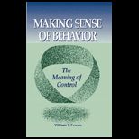 Making Sense of Behavior  The Meaning of Control