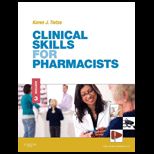 Clinical Skills for Pharmacists A Patient Focused Approach