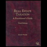 Real Estate Taxation  A Practitioners Guide