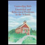 Counseling Kids With Emotional and Behavioral Problems in the Schools