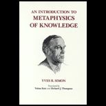 Introduction to the Metaphysics of Knowledge