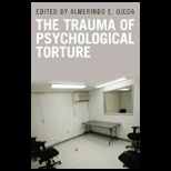 Trauma of Psychological Torture