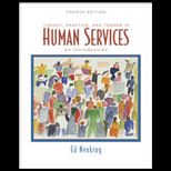 Theory, Practice, and Trends in Human Services  An Introduction