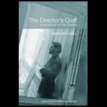 Directors Craft Handbook for the Theatre