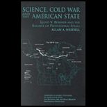 Science, Cold War and American State