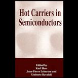Hot Carriers in Semiconductors