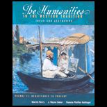 Humanities in Western Tradition  Ideas and Aesthetics  Volume 2  Renaissance to Present   Text Only