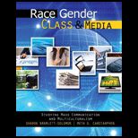 Race, Gender, Class, and Media Studying Mass Communication and Multiculturalism