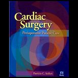 Cardiac Surgery  Perioperative Patient Care