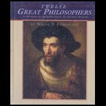 Twelve Great Philosophers for Introductory Students  Historical Perspectives on Human Nature
