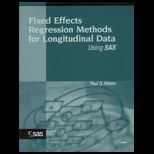 Fixed Effects Regression Methods For Longitudinal Data Using Sas