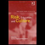 Risk, Education, and Culture