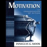 Motivation  The Organization of Action