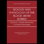 Biology and Phys. of Blood Brain Barrier