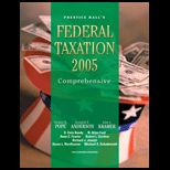 Prentice Halls Federal Taxation 2005 Comprehensive    With CD
