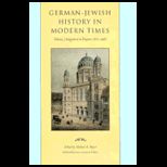 German Jewish History in Modern Times Volume 3