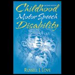 Childhood Motor Speech Disability
