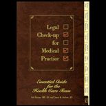 Legal Check up for Medical Practice  Essential Guide for the Health Care Team