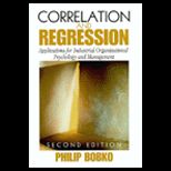 Correlation and Regression  Applications for Industrial Organizational Psychology and Management