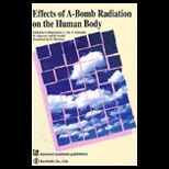 Effects of A Bomb Radiation on the Human Body