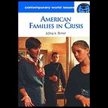 American Families in Crisis A Referen