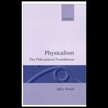 Physicalism The Philosophical Foundations