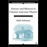 Absence and Memory in Colonial American Theatre Fiorellis Plaster