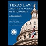 Texas Law and the Practice of Psychology A Sourcebook