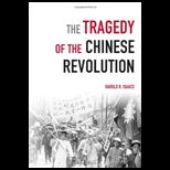 Tragedy of the Chinese Revolution