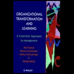 Organizational Transformation and Learning  A Cybernetic Approach to Management