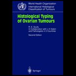 Histologic Typing Ovarian Tumours