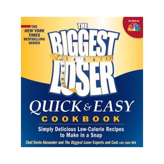 The Biggest Loser Quick and Easy Cookbook