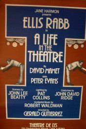 A LIFE IN THE THEATER (ORIGINAL BROADWAY THEATRE POSTER)