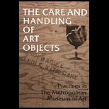 Care and Handling of Art Objects