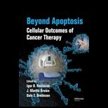 Beyond Apoptosis Cellular Outcomes of Cancer Therapy