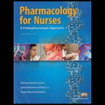 Pharmacology for Nurses  A Pathophysiologic Approach   With DVD and Access