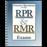 Practice Questions for the Registered Professional Reporter and Registered Merit Reporter Exams